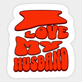 I love my Husband Sticker